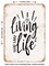 DECORATIVE METAL SIGN - Living That Lake Life - Vintage Rusty Look